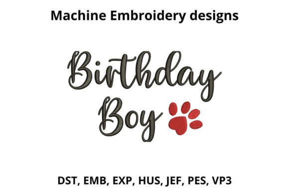 Birthday Boy Embroidery Design Review